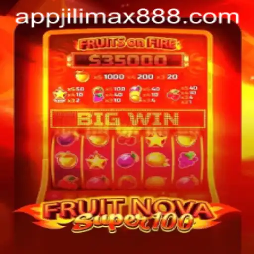 FruitNovaSuper100: A Deep Dive into the Game and Jilimax888