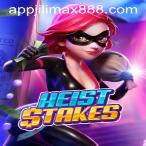 Unveiling the Thrilling World of HeistStakes with Jilimax888