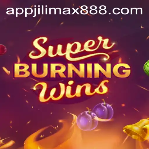 Mastering SuperBurningWins: Unleashing the Thrill with Jilimax888